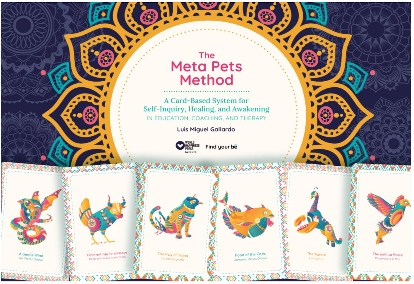 La méthode Meta Pets : un système de cartes pour l'introspection, la guérison et l'éveil en éducation, en coaching et en thérapie (version couleur)